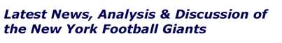 Latest News, Discussion and Analysis of The New York Football Giants